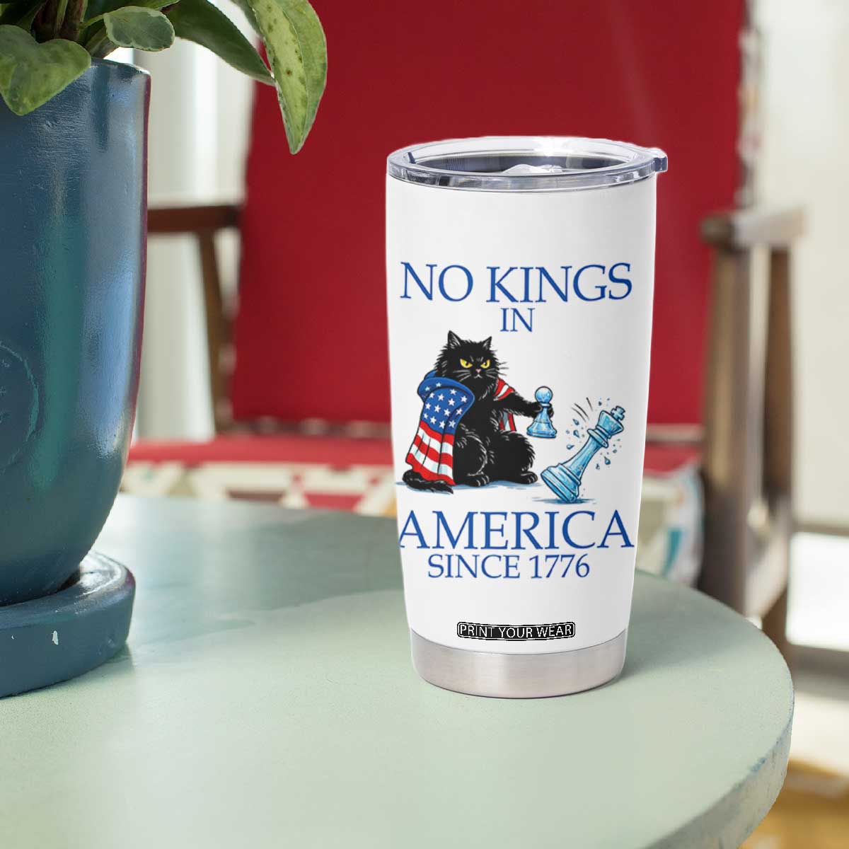 Funny Protest Chess Cat No Kings In America Tumbler Cup Political Humor Gift TS12 Print Your Wear