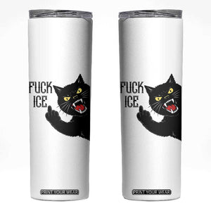 Funny Fck Ice Black Cat Skinny Tumbler Resist Minneapolis Political TS12 White Print Your Wear