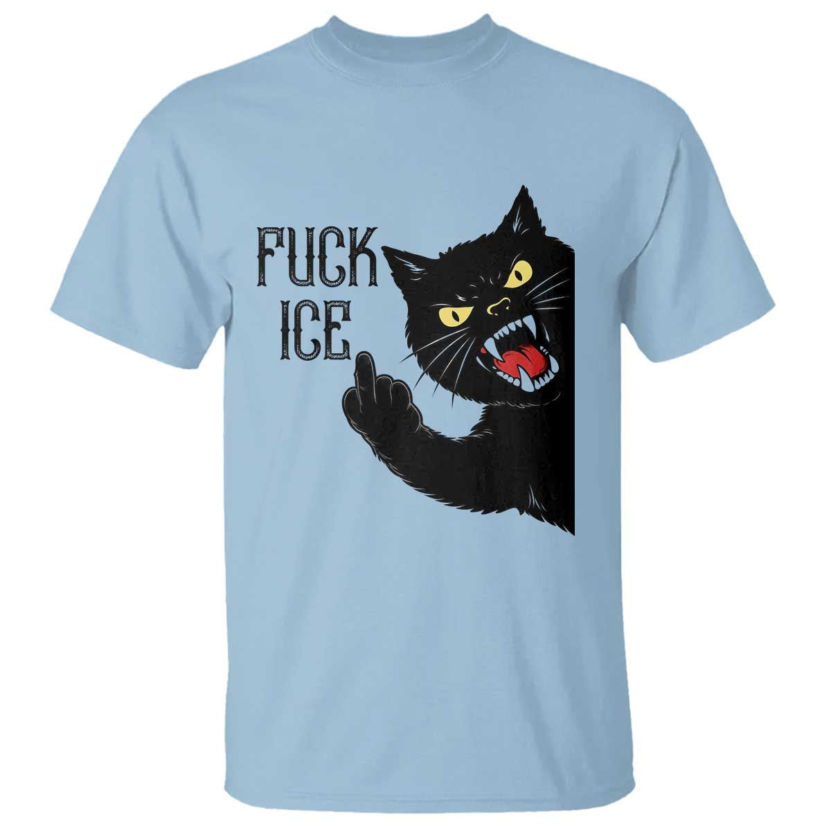 Funny Fck Ice Black Cat T Shirt Resist Minneapolis Political TS12 Light Blue Print Your Wear