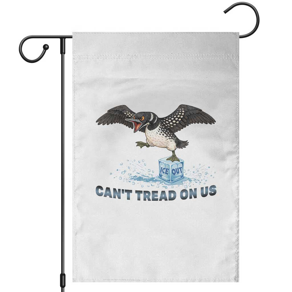 Can Not Tread On Us Minnesota Loon Garden Flag Anti ICE MN Protest TS12 White Print Your Wear