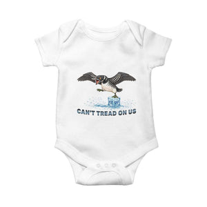 Can Not Tread On Us Minnesota Loon Baby Onesie Anti ICE MN Protest TS12 White Print Your Wear