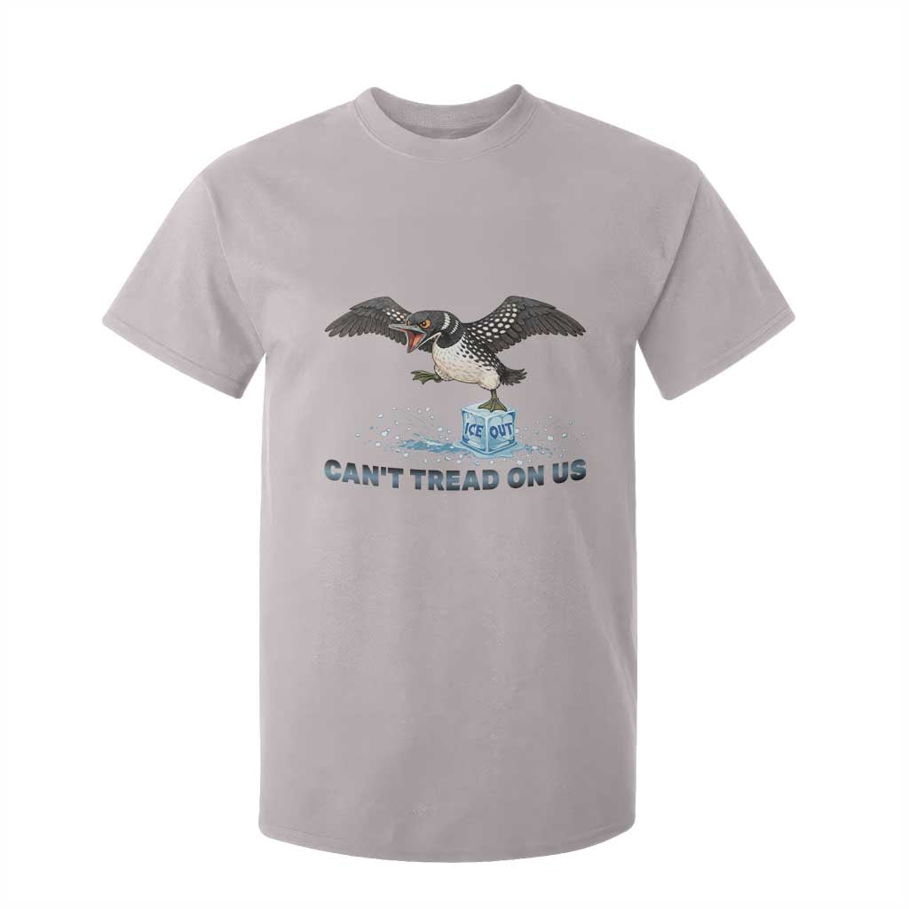 Can Not Tread On Us Minnesota Loon T Shirt For Kid Anti ICE MN Protest TS12 Ice Gray Print Your Wear