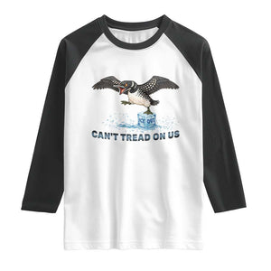 Can Not Tread On Us Minnesota Loon Raglan Shirt Anti ICE MN Protest TS12 White Black Print Your Wear