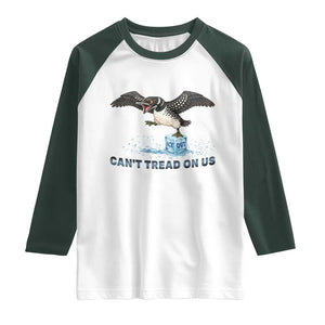 Can Not Tread On Us Minnesota Loon Raglan Shirt Anti ICE MN Protest TS12 White Dark Forest Green Print Your Wear
