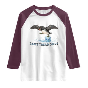 Can Not Tread On Us Minnesota Loon Raglan Shirt Anti ICE MN Protest TS12 White Maroon Print Your Wear