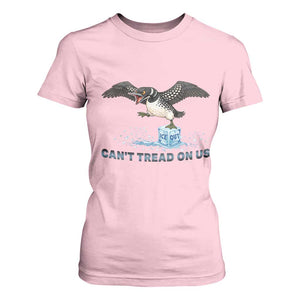 Can Not Tread On Us Minnesota Loon T Shirt For Women Anti ICE MN Protest TS12 Light Pink Print Your Wear
