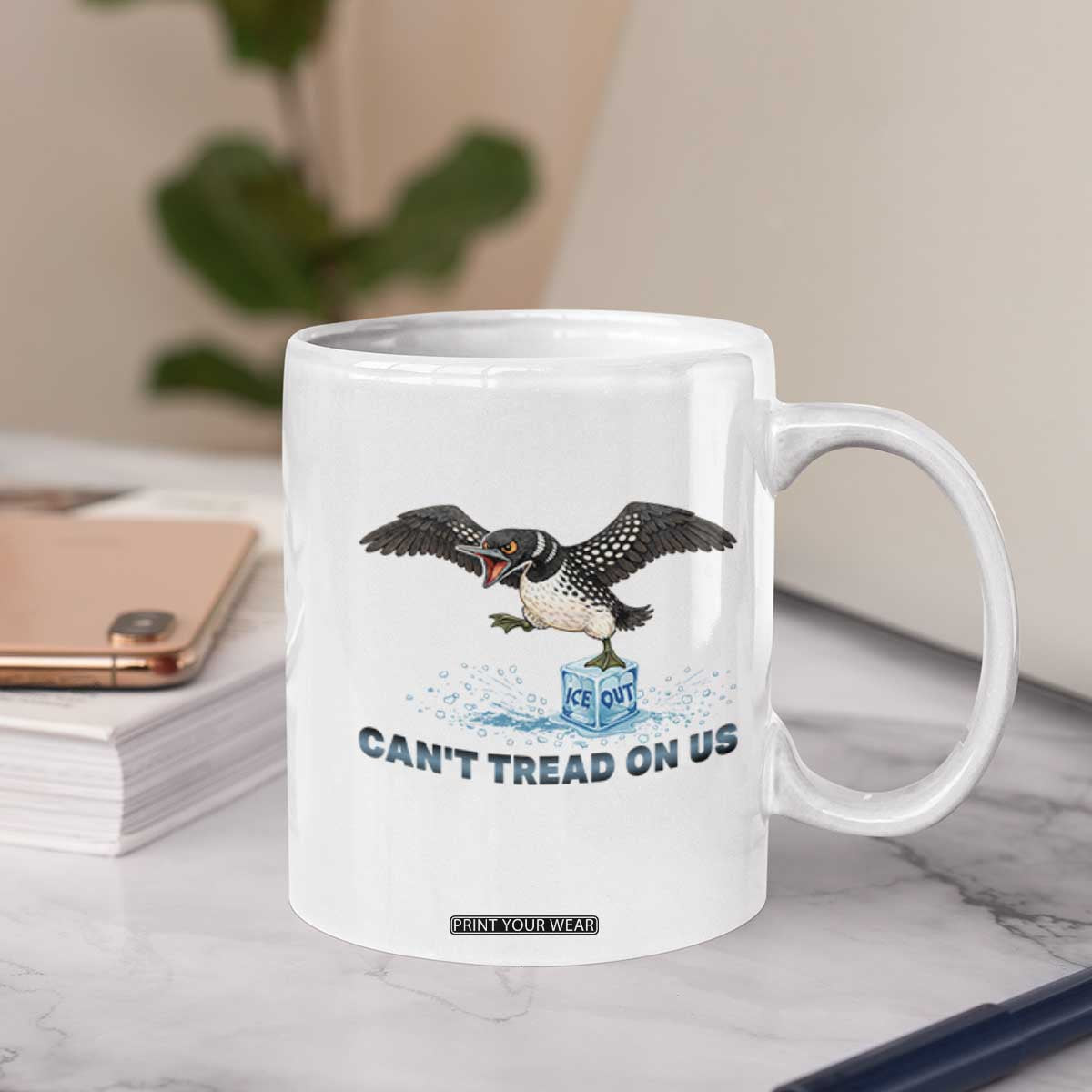 Can Not Tread On Us Minnesota Loon Coffee Mug Anti ICE MN Protest TS12 Print Your Wear
