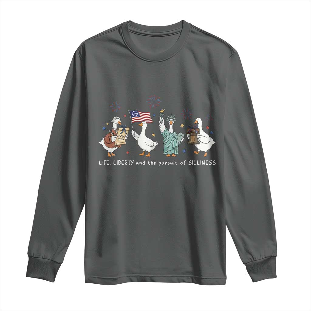 Funny Patriotic Goose Life Liberty Silliness Long Sleeve Shirt America 250th Anniversary TS12 Dark Heather Print Your Wear