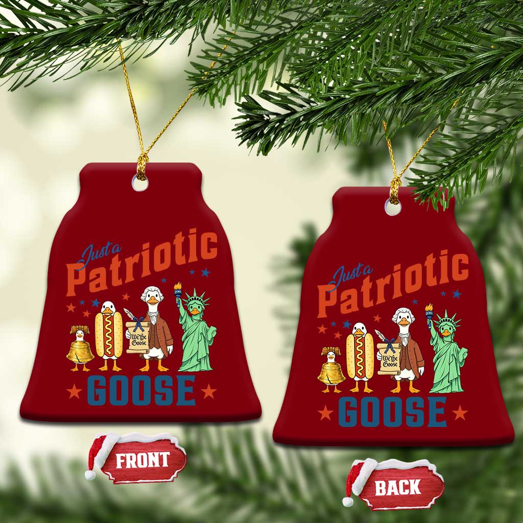 Just A Patriotic Goose Ceramic Ornament America 250th Anniversary TS12 Print Your Wear