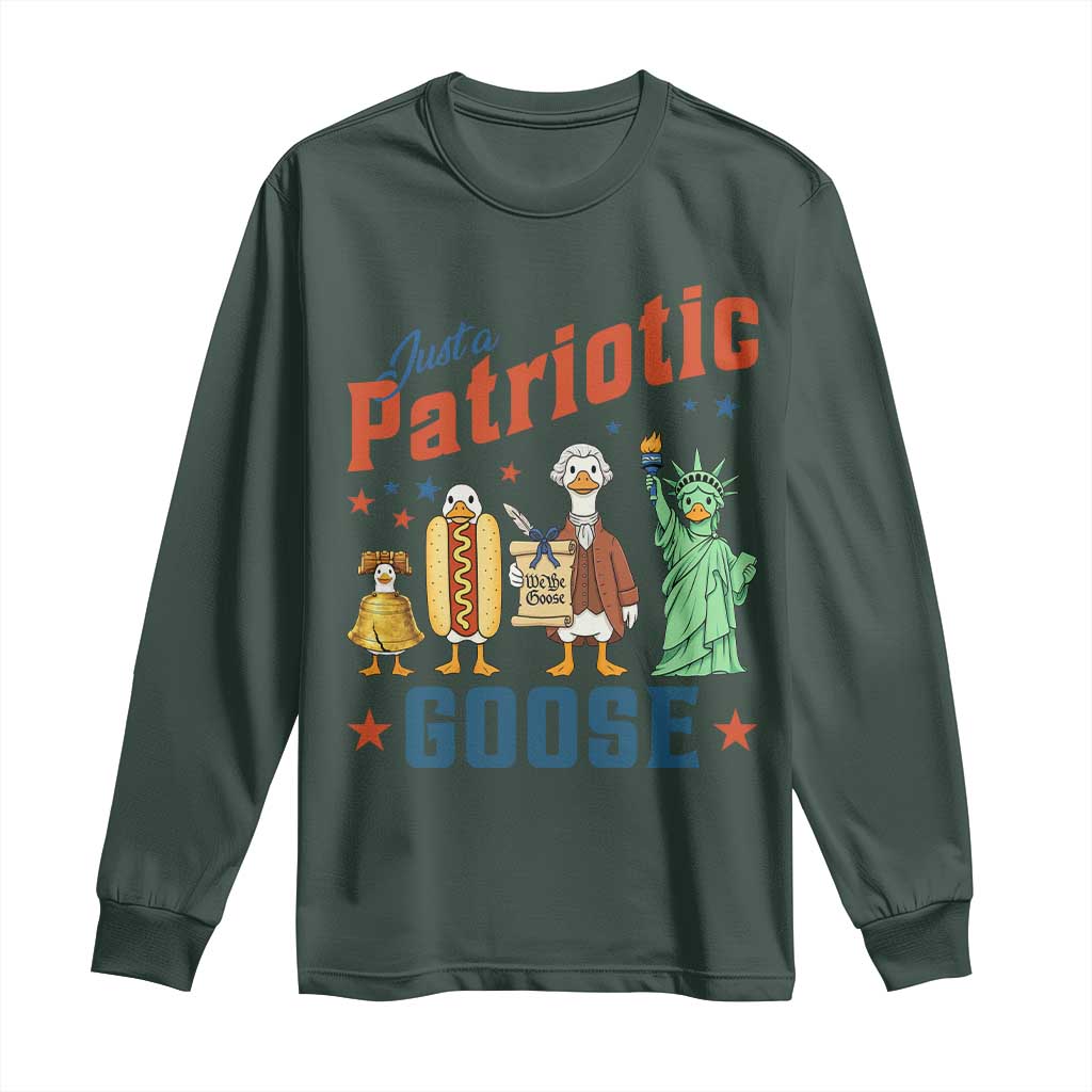 Just A Patriotic Goose Long Sleeve Shirt America 250th Anniversary TS12 Dark Forest Green Print Your Wear