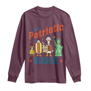 Just A Patriotic Goose Long Sleeve Shirt America 250th Anniversary TS12 Maroon Print Your Wear