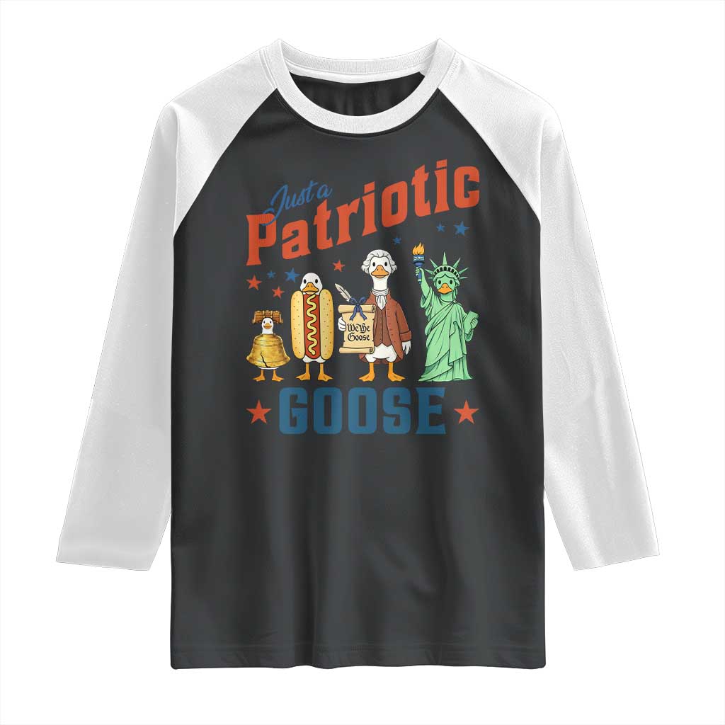 Just A Patriotic Goose Raglan Shirt America 250th Anniversary TS12 Black White Print Your Wear