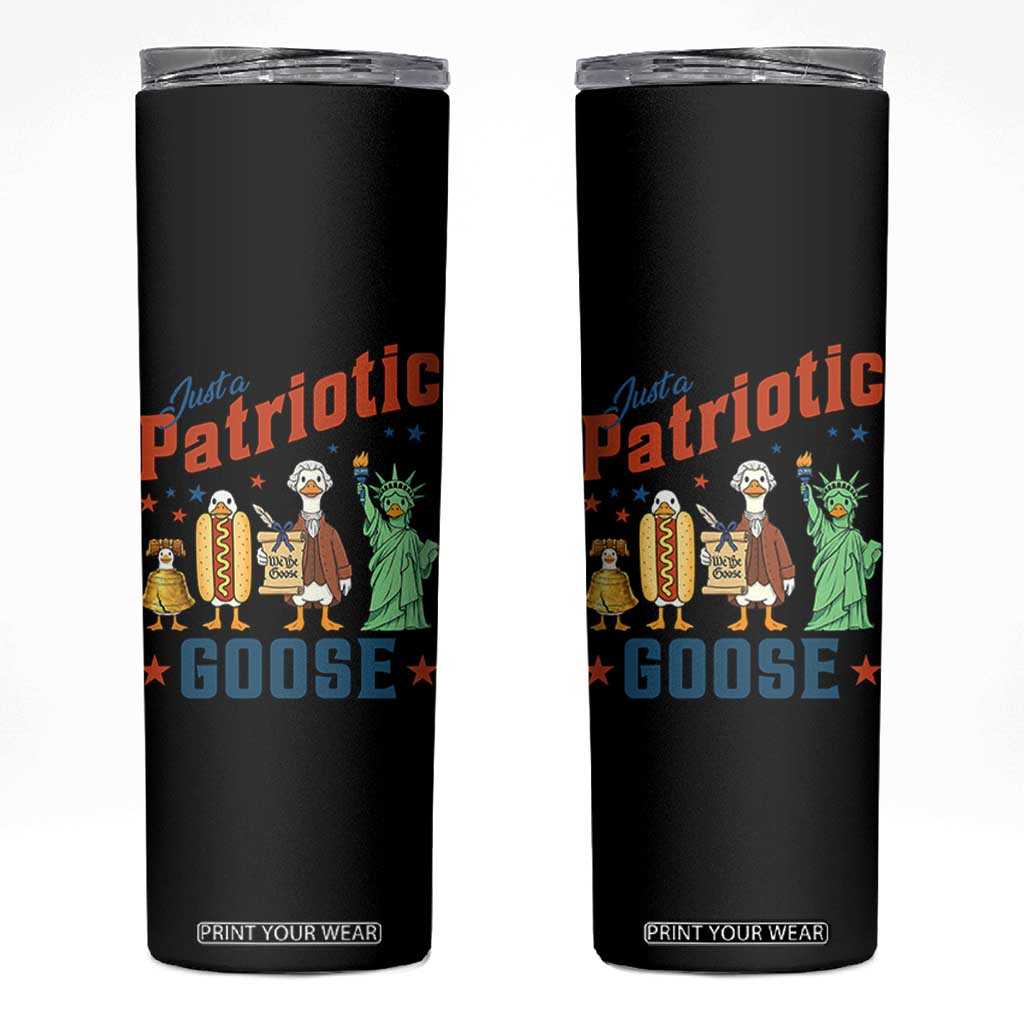 Just A Patriotic Goose Skinny Tumbler America 250th Anniversary TS12 Black Print Your Wear