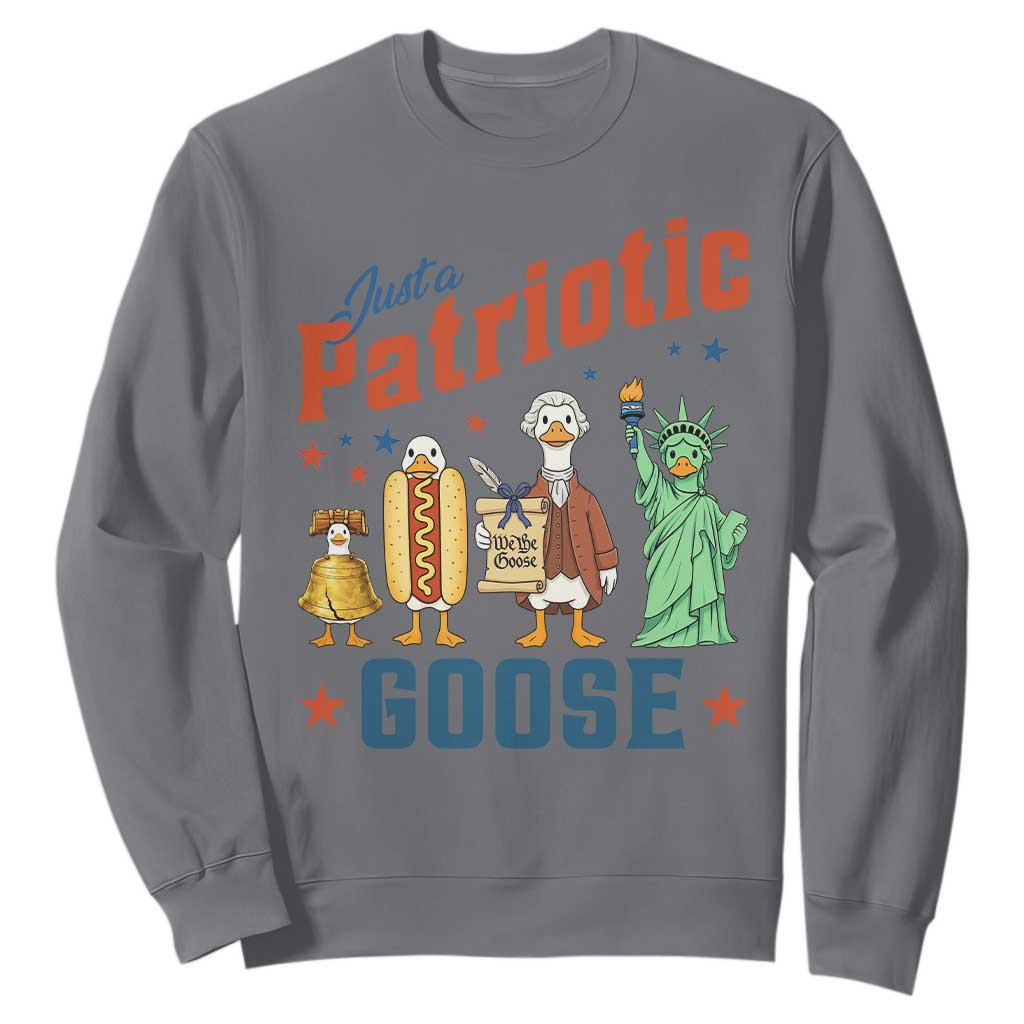 Just A Patriotic Goose Sweatshirt America 250th Anniversary TS12 Charcoal Print Your Wear