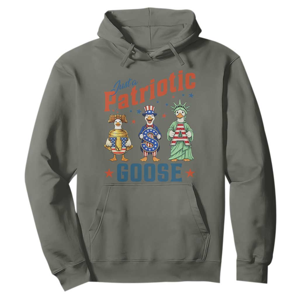 Just A Patriotic Goose Hoodie Funny Freedom Goose Patriotic TS12 Military Green Print Your Wear