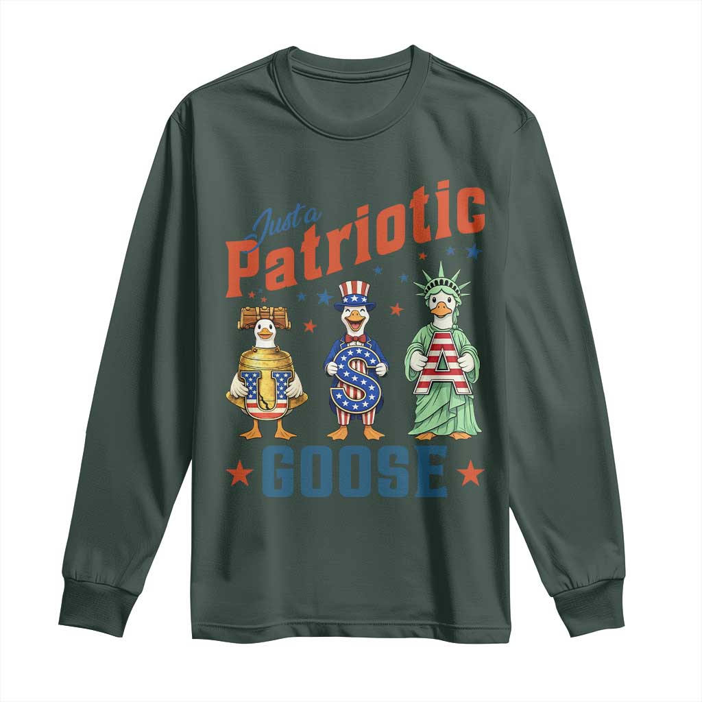 Just A Patriotic Goose Long Sleeve Shirt Funny Freedom Goose Patriotic TS12 Dark Forest Green Print Your Wear
