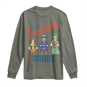 Just A Patriotic Goose Long Sleeve Shirt Funny Freedom Goose Patriotic TS12 Military Green Print Your Wear
