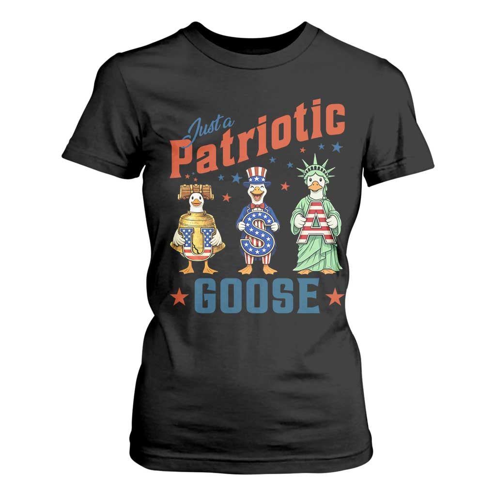 Just A Patriotic Goose T Shirt For Women Funny Freedom Goose Patriotic TS12 Black Print Your Wear