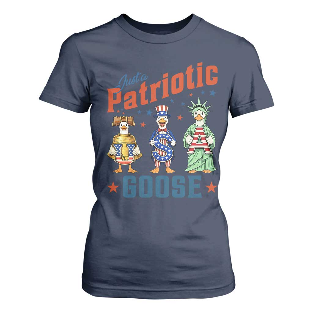 Just A Patriotic Goose T Shirt For Women Funny Freedom Goose Patriotic TS12 Navy Print Your Wear