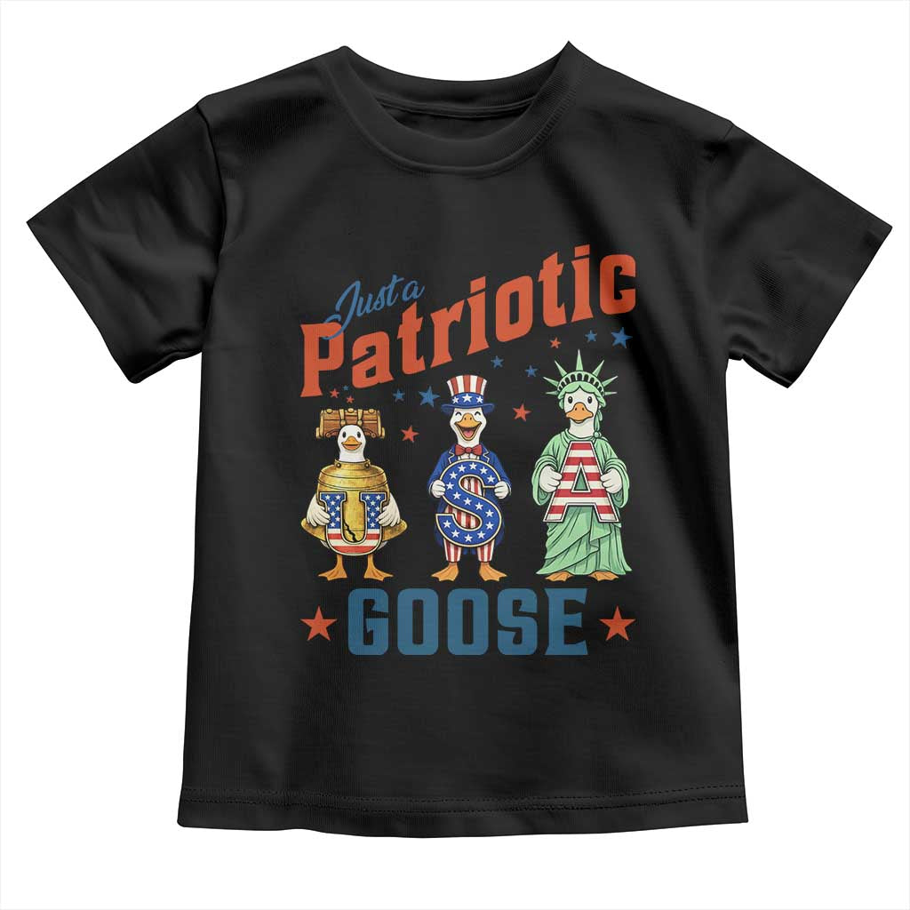 Just A Patriotic Goose Toddler T Shirt Funny Freedom Goose Patriotic TS12 Black Print Your Wear