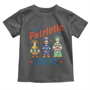 Just A Patriotic Goose Toddler T Shirt Funny Freedom Goose Patriotic TS12 Dark Heather Print Your Wear