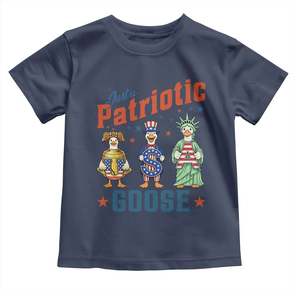 Just A Patriotic Goose Toddler T Shirt Funny Freedom Goose Patriotic TS12 Navy Print Your Wear