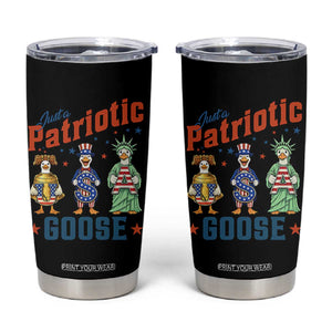 Just A Patriotic Goose Tumbler Cup Funny Freedom Goose Patriotic TS12 Black Print Your Wear