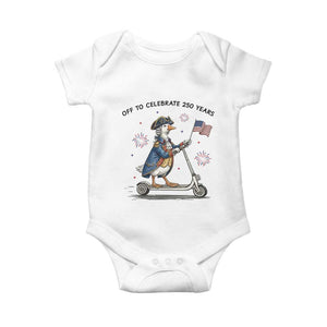 Funny Patriotic Goose Baby Onesie Off To Celebrate 250 Years TS12 White Print Your Wear