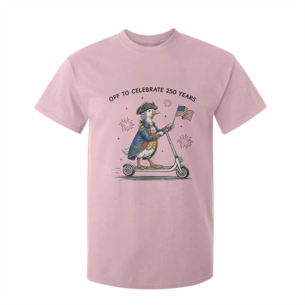 Funny Patriotic Goose T Shirt For Kid Off To Celebrate 250 Years TS12 Light Pink Print Your Wear