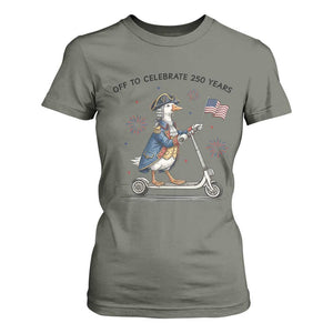 Funny Patriotic Goose T Shirt For Women Off To Celebrate 250 Years TS12 Military Green Print Your Wear