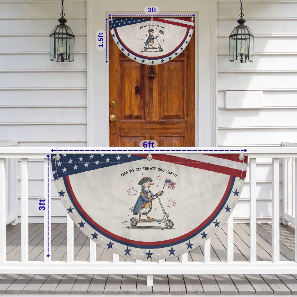 Funny Goose Patriotic Fan Flag Off To Celebrate 250 Years