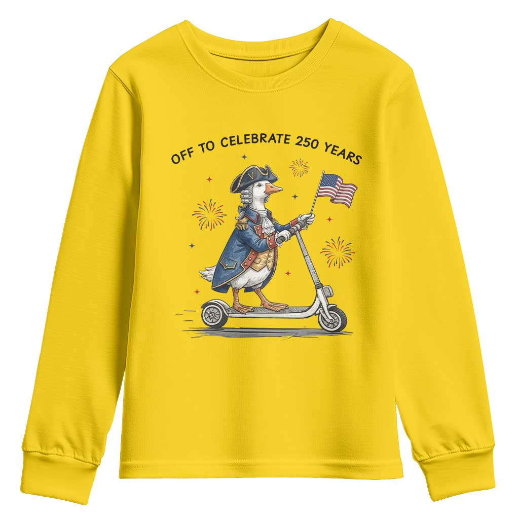 Funny Patriotic Goose Youth Sweatshirt Off To Celebrate 250 Years TS12 Daisy Print Your Wear