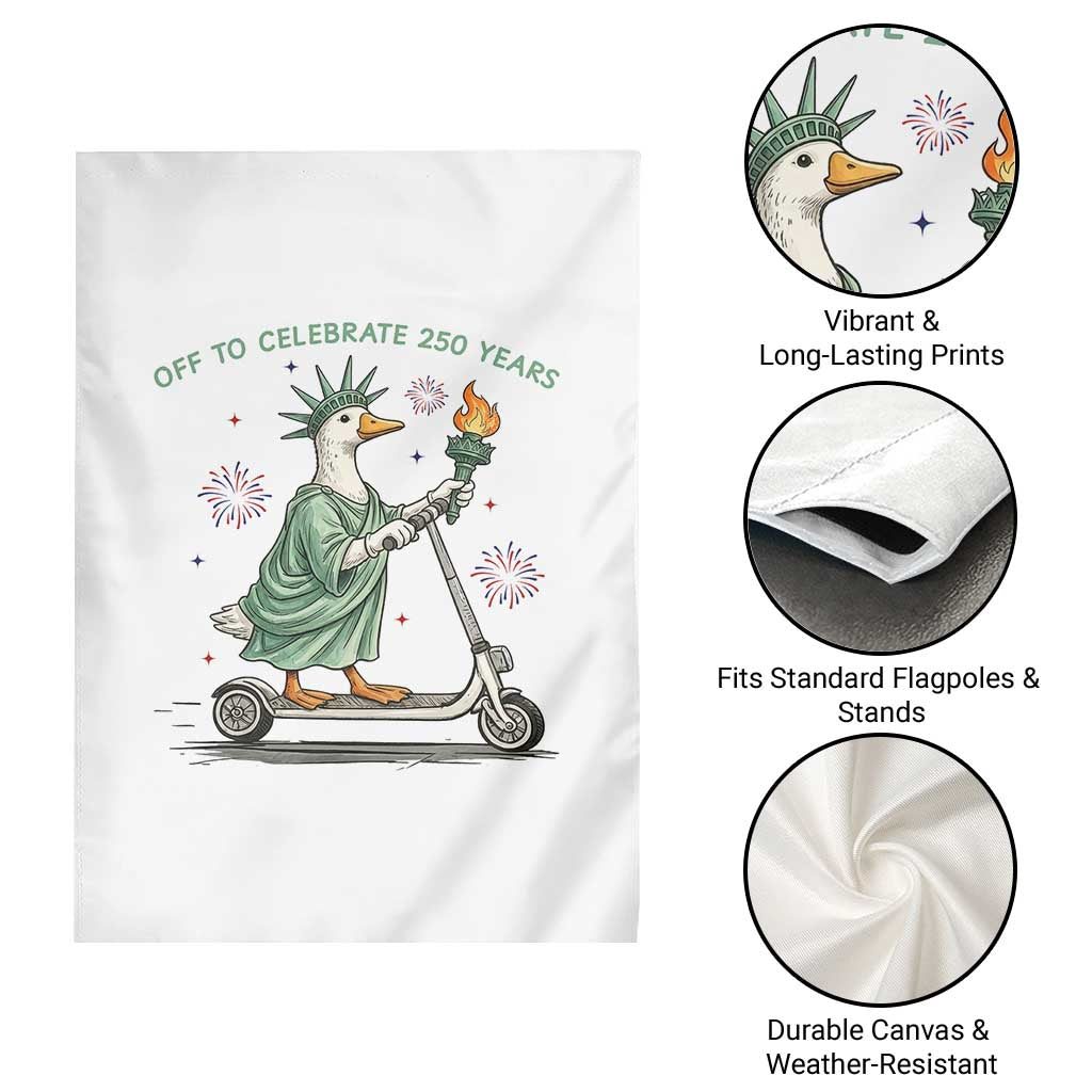 Funny Goose Statue Of Liberty Garden Flag Off To Celebrate 250 Year TS12 Print Your Wear