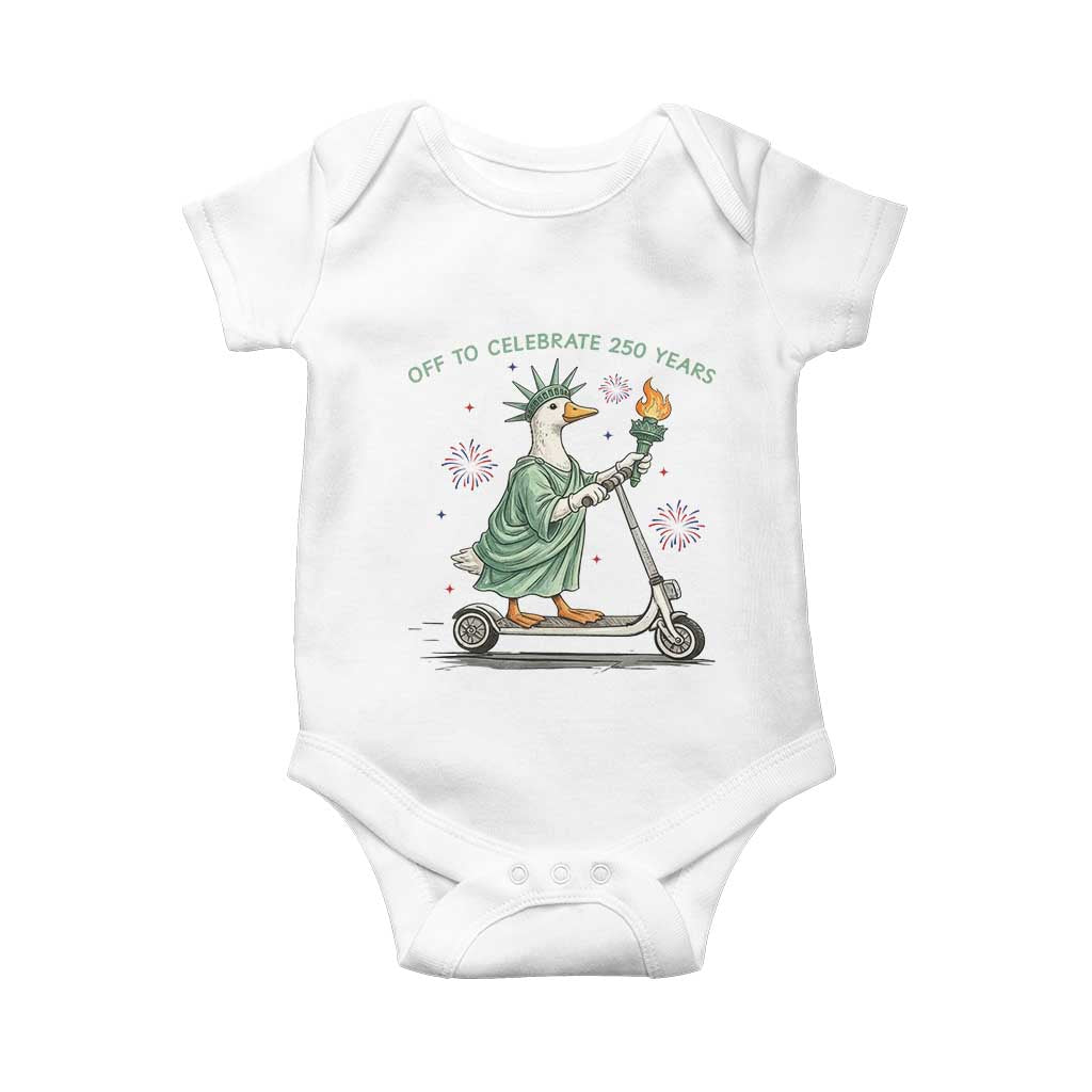 Funny Goose Statue Of Liberty Baby Onesie Off To Celebrate 250 Year TS12 White Print Your Wear
