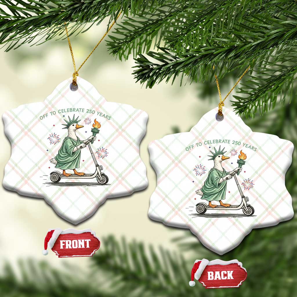 Funny Goose Statue Of Liberty Ceramic Ornament Off To Celebrate 250 Year TS12 Print Your Wear