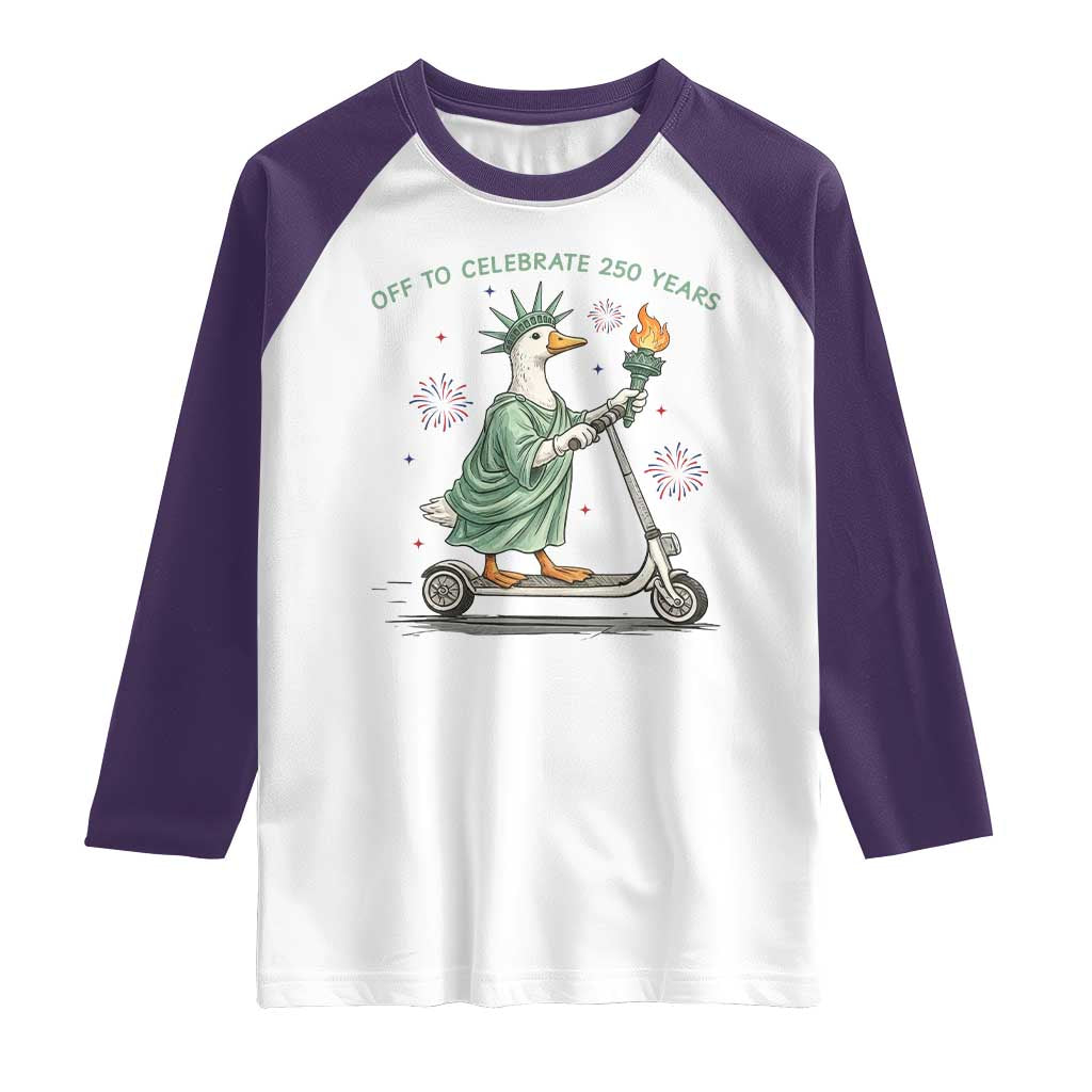 Funny Goose Statue Of Liberty Raglan Shirt Off To Celebrate 250 Year TS12 White Purple Print Your Wear