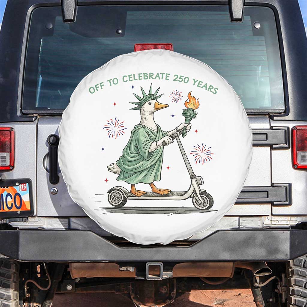 Funny Goose Statue Of Liberty Spare Tire Cover Off To Celebrate 250 Year TS12 No hole White Print Your Wear