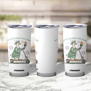 Funny Goose Statue Of Liberty Tumbler Cup Off To Celebrate 250 Year TS12 Print Your Wear