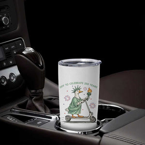 Funny Goose Statue Of Liberty Tumbler Cup Off To Celebrate 250 Year TS12 Print Your Wear
