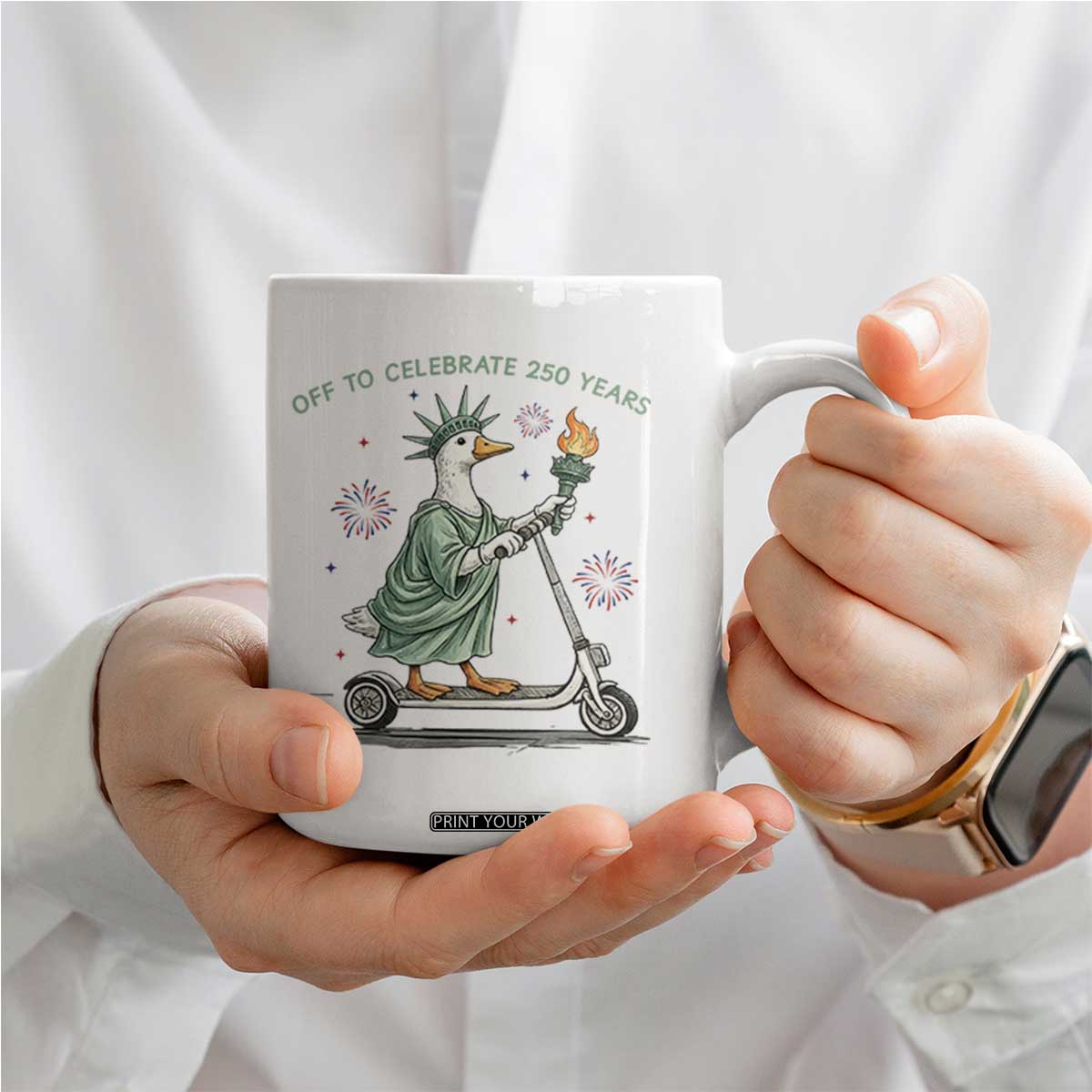 Funny Goose Statue Of Liberty Coffee Mug Off To Celebrate 250 Year TS12 Print Your Wear