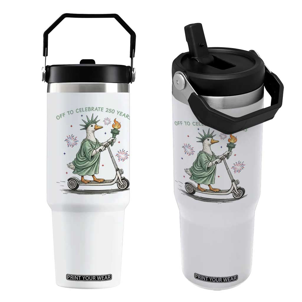 Funny Goose Statue Of Liberty Flip Straw Tumbler Off To Celebrate 250 Year TS12 One Size: 30 oz White Print Your Wear