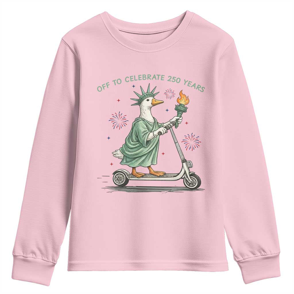 Funny Goose Statue Of Liberty Youth Sweatshirt Off To Celebrate 250 Year TS12 Light Pink Print Your Wear