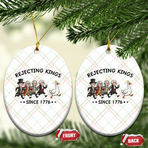 Rejecting Kings Since 1776 Ceramic Ornament Funny Founding Fathers Chasing Royal Goose TS12 Print Your Wear
