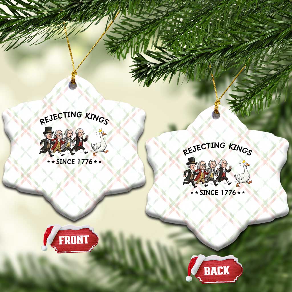 Rejecting Kings Since 1776 Ceramic Ornament Funny Founding Fathers Chasing Royal Goose TS12 Print Your Wear