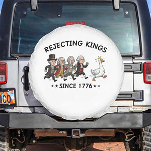 Rejecting Kings Since 1776 Spare Tire Cover Funny Founding Fathers Chasing Royal Goose TS12 No hole White Print Your Wear