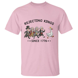 Rejecting Kings Since 1776 T Shirt Funny Founding Fathers Chasing Royal Goose TS12 Light Pink Print Your Wear