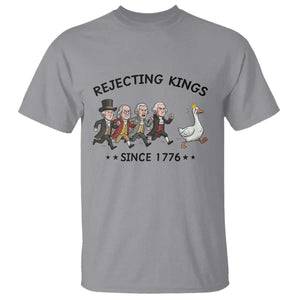 Rejecting Kings Since 1776 T Shirt Funny Founding Fathers Chasing Royal Goose TS12 Sport Gray Print Your Wear