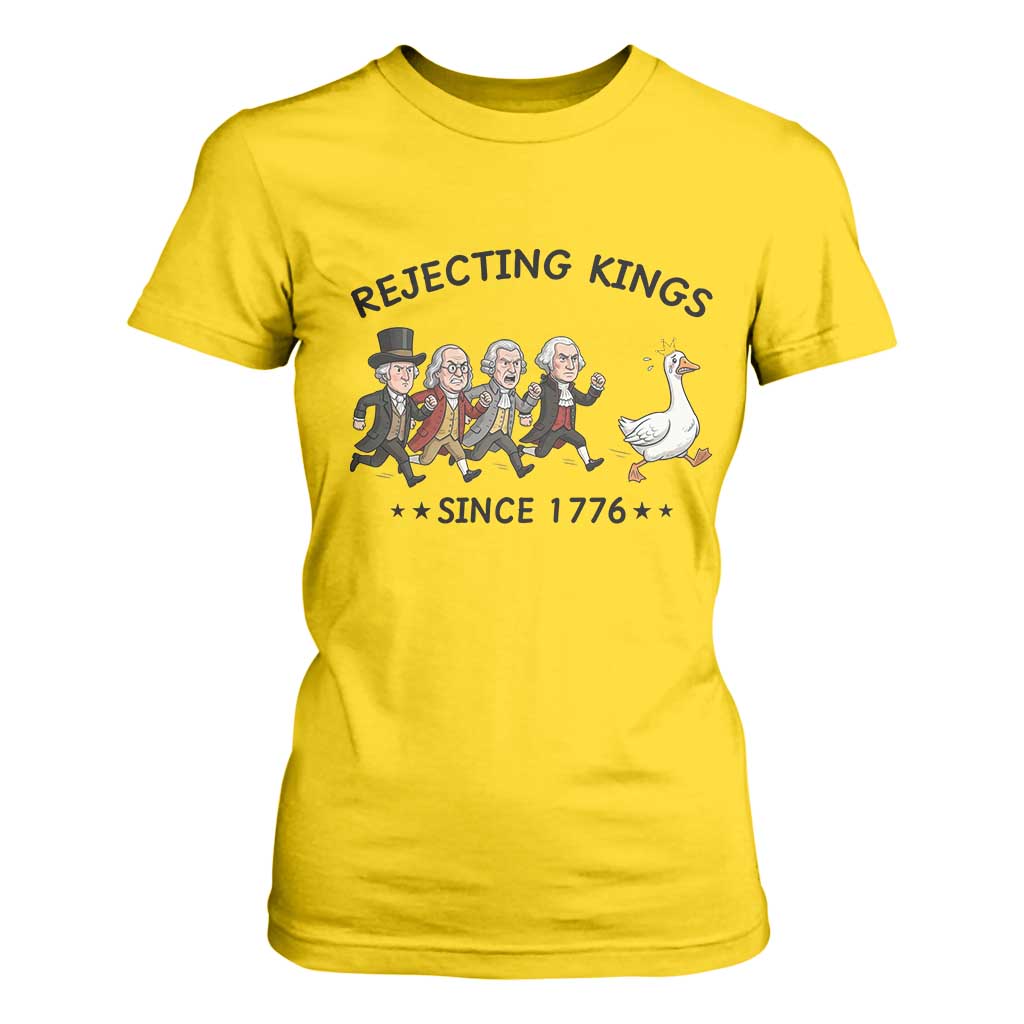 Rejecting Kings Since 1776 T Shirt For Women Funny Founding Fathers Chasing Royal Goose TS12 Daisy Print Your Wear