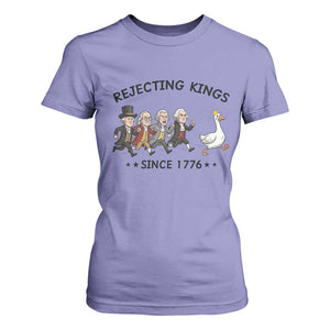 Rejecting Kings Since 1776 T Shirt For Women Funny Founding Fathers Chasing Royal Goose TS12 Violet Print Your Wear