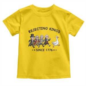 Rejecting Kings Since 1776 Toddler T Shirt Funny Founding Fathers Chasing Royal Goose TS12 Daisy Print Your Wear